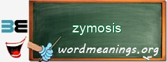 WordMeaning blackboard for zymosis